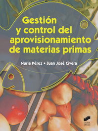 GESTION Y CONTROL DEL APROVISIONAMIENTO DE MATERIAS PRIMAS, VV.AA. - SINTESIS EDITORIAL