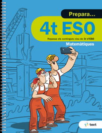 TEXT EDUCACIO, QUADERN PREPARA MATEMÁTIQUES 4T ESO - VV.AA.