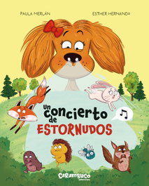 Carambuco, Un concierto de estornudos - Paula Merlan