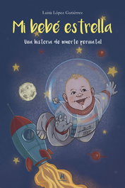 HERCULES EDICIONES Mi bebé estrella. Una historia de muerte perinatal