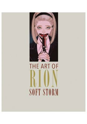 The Art Of Rion, Soft Storm