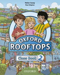 OXFORD UNIVERSITY PRESS Rooftops 2: Class Book, Helen Casey - OXFORD UNIVERSITY PRESS