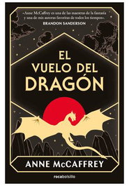 El vuelo del dragón, Anne McCaffrey - Penguin Random House Grupo Editorial, S.A.U.