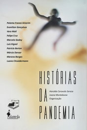 Histórias da pandemia, Haroldo Ceravolo y Joana Monteleone - ALAMEDA