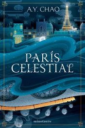 París celestial, A.Y. Chao - MINOTAURO