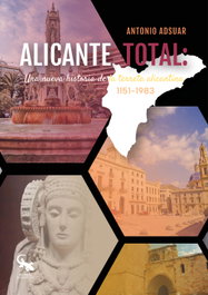 Alicante total, Antonio Adsuar - SARGANTANA EDITORIAL