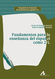 ARCO-LIBROS, FUNDAMENTOS PARA LA ENSEÑANZA ESPAÑOL COMO 2/L, VV.AA. - VV.AA.