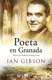 Poeta en Granada, Ian Gibson - B DE BOLSILLO