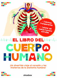 SHOEBOX MEDIA El libro del Cuerpo Humano