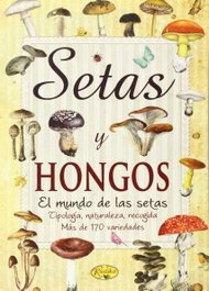 RUSTIKA EDICIONES Setas y hongos