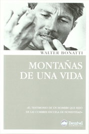 DESNIVEL, Montañas de una vida, Walter Bonatti