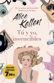 Tú y yo, invencibles, Alice Kellen - BOOKET