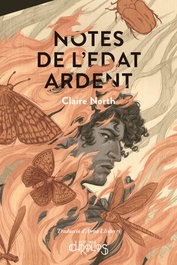 Notes de l'edat ardent, Claire North - CHRONOS CATALAN