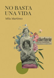 No basta una vida, Mila Martinez - EGALES S.L.