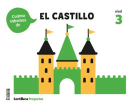SANTILLANA Cuánto Sabemos Nivel 3 El Castillo