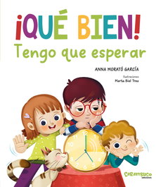 CARAMBUCO, ¡Qué bien! Tengo que esperar - ¡QUE BIEN!