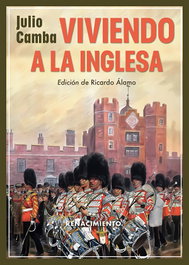 Viviendo a la inglesa, Julio Camba - RENACIMIENTO EDITORIAL