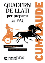 BARCANOVA, Cum laude. Quadern de llatí per preparar les PAU, Montserrat Fiol