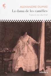 La dama de les camèlies, Alexandre Dumas - ADESIARA