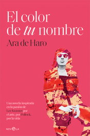El color de tu nombre, Ara de Haro - LA ESFERA DE LOS LIBROS