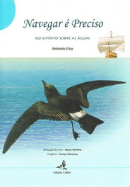 EDIÇOES COLIBRI, Navegar é Preciso - Do Espírito sobre as Águas
