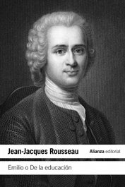 Emilio o De la educación, Jean-Jacques Rousseau - ALIANZA