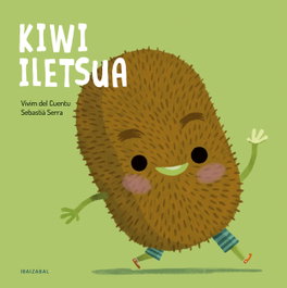 IBAIZABAL, Kiwi iletsua - Del Cuentu, Vivim/Serra, Sebastia