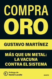 Compra oro, Gustavo Martínez - DEUSTO