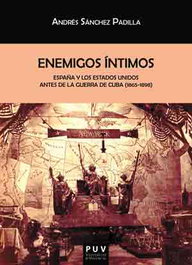 Enemigos íntimos, Andrés Sánchez Padilla - UNIVERSITAT VALENCIA
