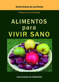 Univ.Valladolid, ALIMENTOS PARA VIVIR SANO - Univ.Valladolid
