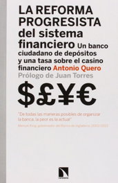 La reforma progresista del sistema financiero, Antonio Quero - CATARATA