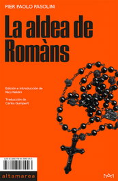 La aldea de Romàns, Pier Paolo Pasolini - ALTAMAREA