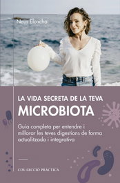 EFADOS La vida secreta de la teva microbiota