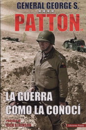 La guerra como la conocí, George Patton - EDICIONES SALAMINA