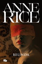 Belinda, Anne Rice - ZETA BOLSILLO