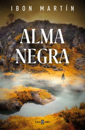 Alma Negra (Cestero 4), Ibon Martín - Plaza & Janés