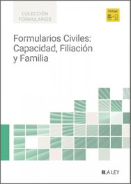 La Ley, Formularios Civiles: Capacidad, Filiación y Familia - La Ley