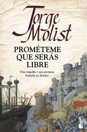 Prométeme que serás libre, Jorge Molist - BOOKET