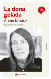 La dona gelada, Annie Ernaux - ANGLE