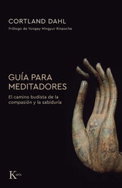 Guía para meditadores, Cortland Dahl - KAIROS