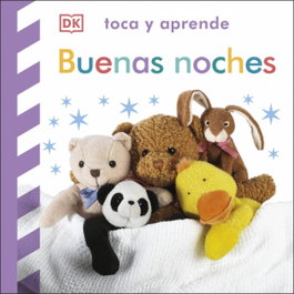 DORLING KINDERSLEY (DK) Toca y aprende - Buenas noches