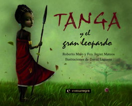 Tanga y el gran leopardo, Roberto David Malo Galve; Francisco Javier Mateos Maroto - COMANEGRA