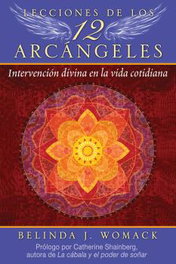 INNER TRADITIONS, LECCIONES DE LOS 12 ARCÁNGELES - Belinda J. Womack