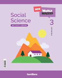 SANTILLANA Social Science 3º Primaria Activity New World Makers