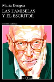 Las damiselas y el escritor, María Bengoa - TUSQUETS