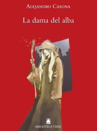 La dama del Alba, Joan Baptista Fortuny Gine; Salvador Martí Raüll - TEIDE