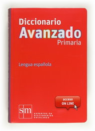 SM Diccionario Avanzado Primaria Lengua Española, Equipo Ediciones SM - SM