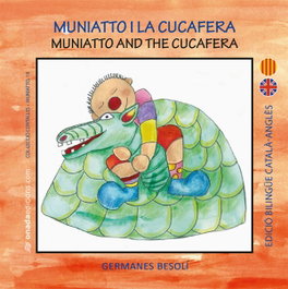 Muniatto i la cucafera, Germanes Besoli - ONADA EDICIONS