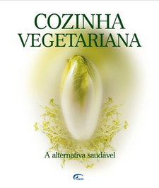 Cozinha Vegetariana: A Alternativa Saudavel, VV.AA. - EURO IMPALA PORTUGUES