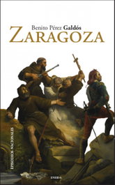 Zaragoza, Bénito Pérez Galdós - ENEIDA